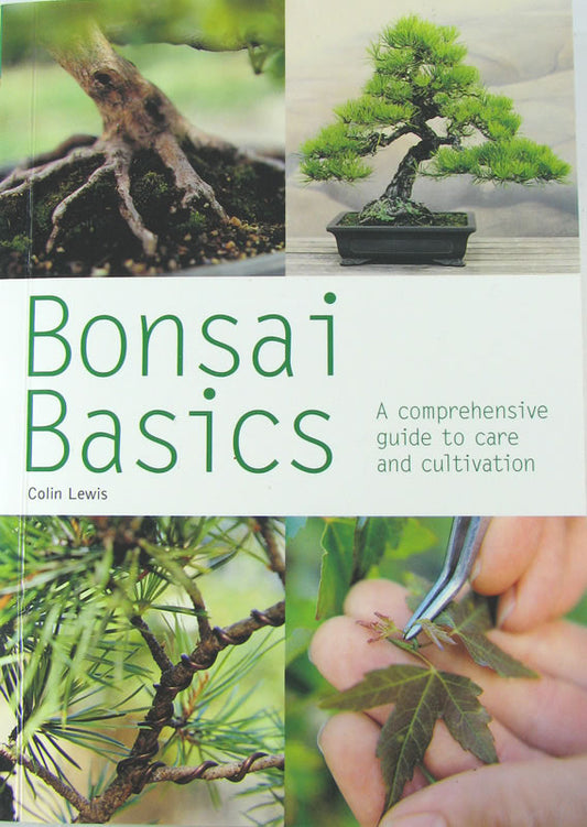 Bonsai Basics - Colin Lewis